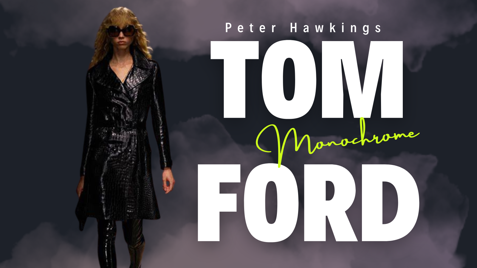 Tom Ford - Peter Hawkings 